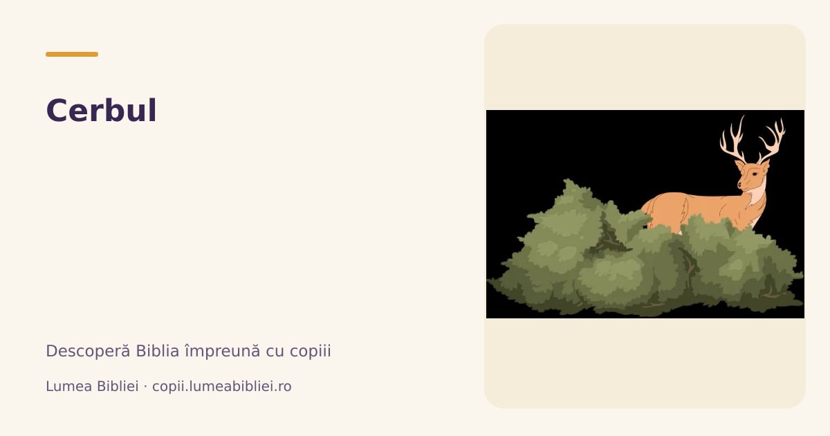 Cerbul — Animale din Biblie, Lumea Bibliei