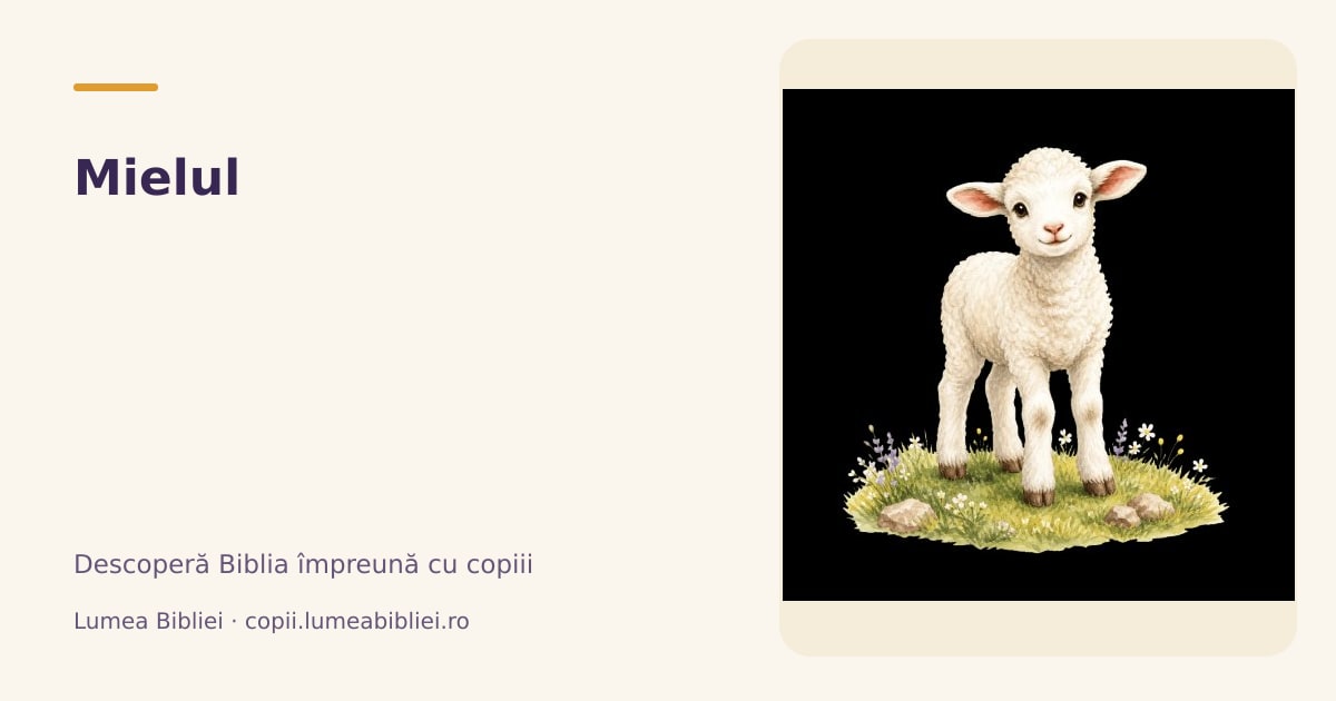Mielul — Animale din Biblie, Lumea Bibliei
