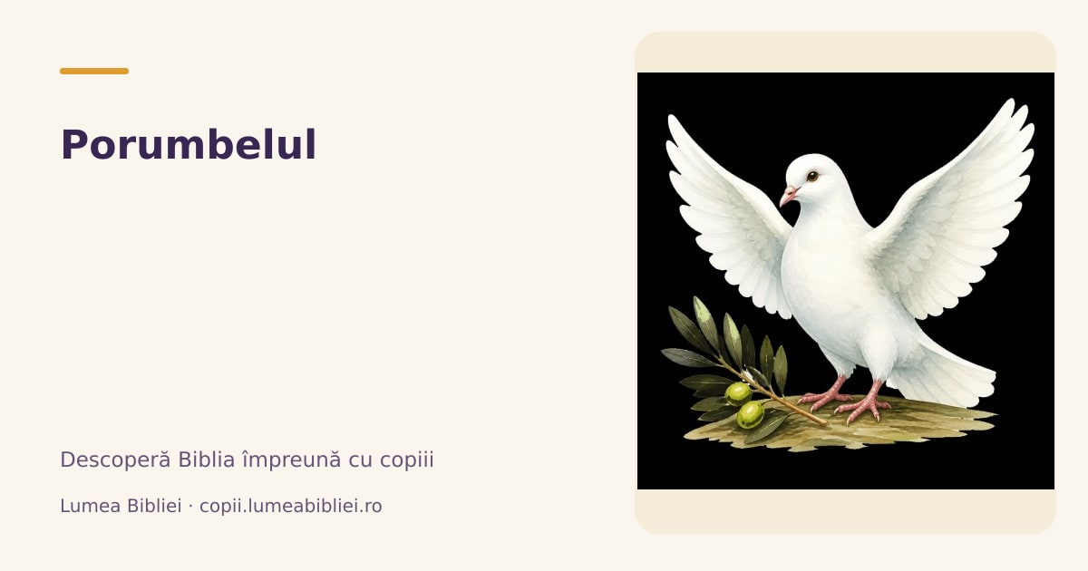 Porumbelul — Animale din Biblie, Lumea Bibliei