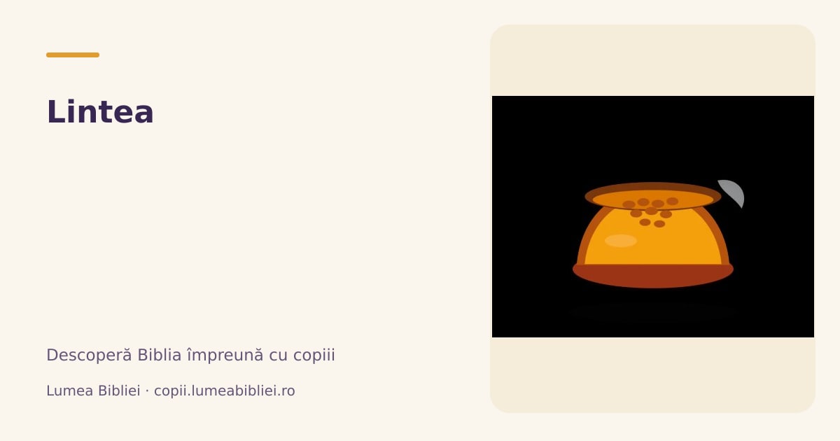 Lintea — Plante și alimente din Biblie, Lumea Bibliei