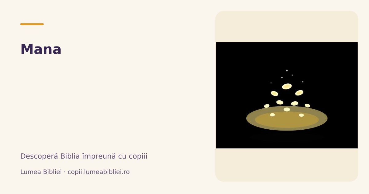 Mana — Plante și alimente din Biblie, Lumea Bibliei