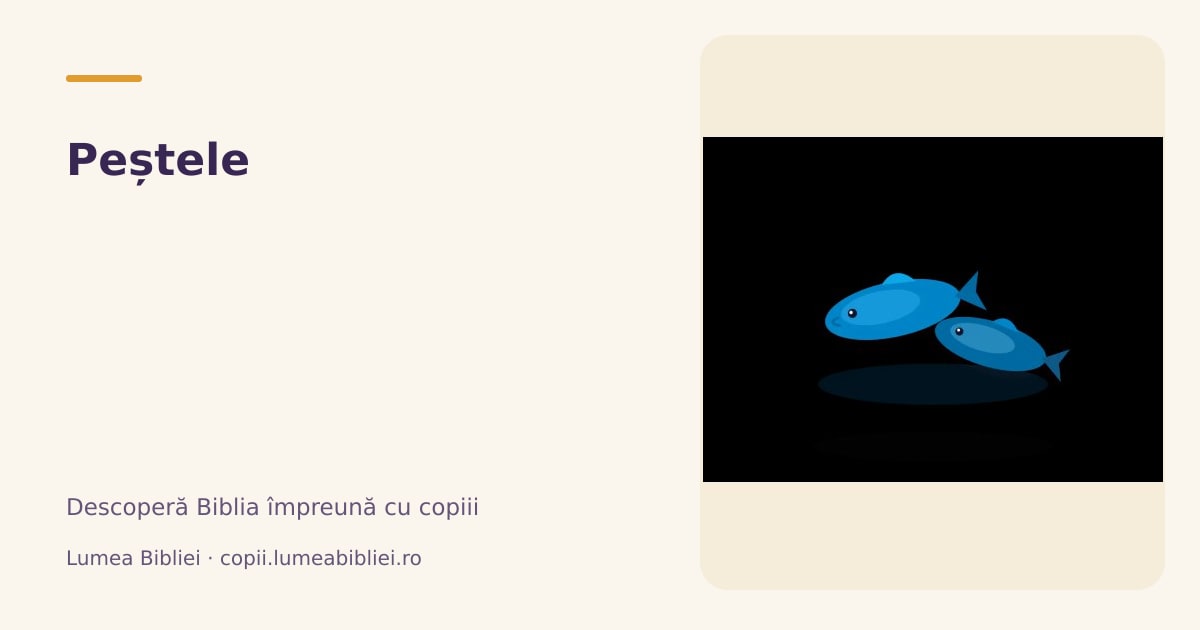 Peștele — Plante și alimente din Biblie, Lumea Bibliei