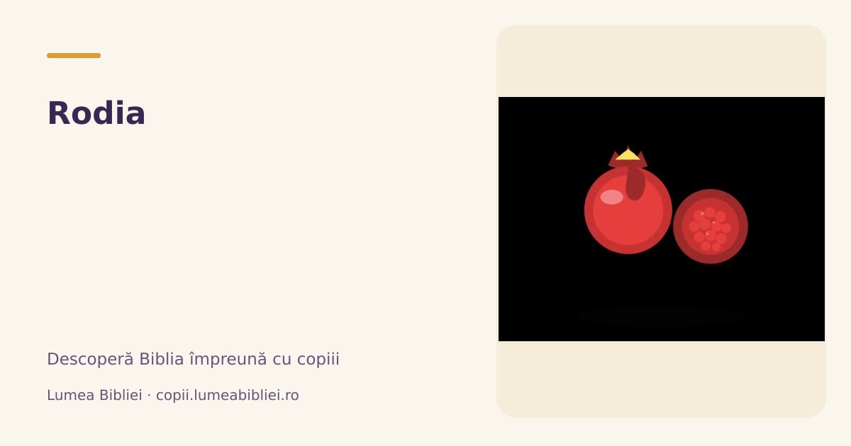Rodia — Plante și alimente din Biblie, Lumea Bibliei