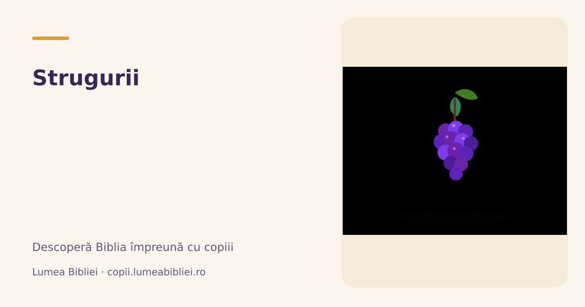 Strugurii — Plante și alimente din Biblie, Lumea Bibliei